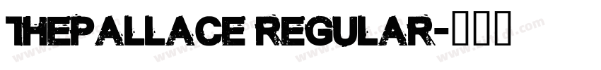 ThePallace Regular字体转换